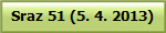 Sraz 51 (5. 4. 2013)