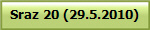 Sraz 20 (29.5.2010)