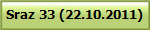 Sraz 33 (22.10.2011)