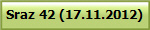 Sraz 42 (17.11.2012)