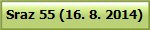Sraz 55 (16. 8. 2014)