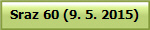 Sraz 60 (9. 5. 2015)